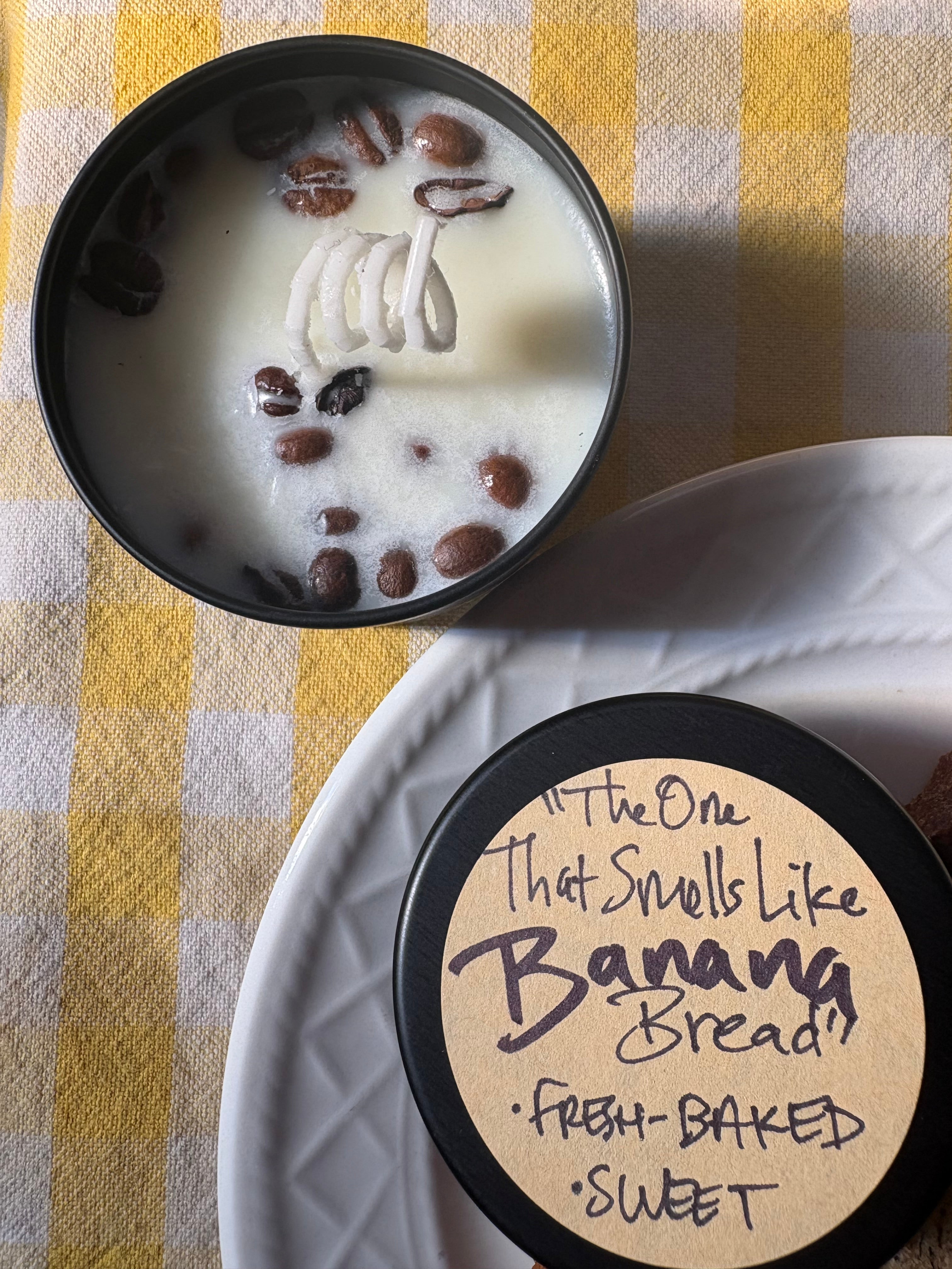 THE ONE THAT SMELLS LIKE BANANA BREAD